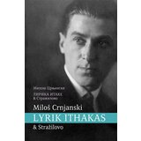 Banatski kulturni centar Miloš Crnjanski
 - Lirika itake; Stražilovo / Lyrik Ithakas; Stražilovo