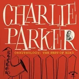 Charlie Parker Ornithology: The Best Of Bird (LP)