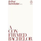 The Book Service Limited Arthur Schnitzler - A Confirmed Bachelor | Eponuda.com