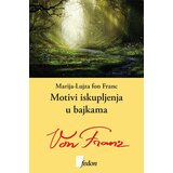 Fedon Marija-Lujza fon Franc - Motivi iskupljenja u bajkama | ePonuda.com