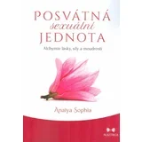Posvátná sexuální jednota - anaiya sophia