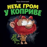 Vulkan Izdavaštvo Neće grom u koprive - Bojan Jokanović Cene