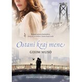 Vulkan Izdavaštvo Ostani kraj mene - Gijom Muso Cene