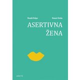 Arete Stanli Felps,Nensi Ostin - Asertivna žena | ePonuda.com