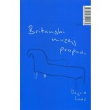 Biblioner Dejvid Lodž - Britanski muzej propada Cene