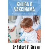 Publik Praktikum Robert V. Sirs - Knjiga o vakcinama Cene'.'