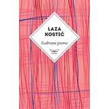 KONTRAST Izabrane pesme Laze Kostića | Eponuda.com