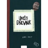 Keri Smit
 - Uništi dnevnik