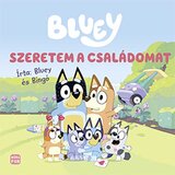 Móra Móra: Bluey — Ljubim svojo družino (slikanica) Cene