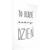 Plakat - It Will Be a Good Day 29.7x42 Bez okvira s margom | shoptok.hr