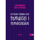 V.B.Z. Svi bismo trebali biti feministi i feministkinje | shoptok.hr