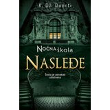 Noćna škola nasleđe - K.Dž. Doerti ( 7333 ) | ePonuda.com