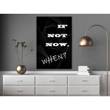  Slika - If Not Now When? (1 Part) Vertical 40x60 | shoptok.hr