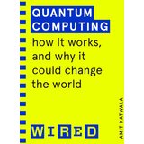 Random House Amit Katwala - Quantum Computing: How It Works and How It Could Change the World Cene