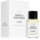 Matiere Premiere Neroli Oranger parfumska voda uniseks 50 ml | Shoptok.si
