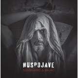  MAJKE & GORAN BARE - NUSPOJAVE | Eponuda.com