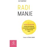 Radi manje