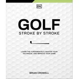 The Book Service Limited Brian Crowell - Golf Stroke by Stroke Cene