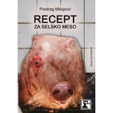 Društvo za afirmaciju kulture Presing Predrag Milojević - Recept za selsko meso Cene