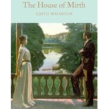 Macmillan Distribution Edith Wharton - The House of Mirth Cene