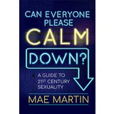 Hodder Mae Martin - Can Everyone Please Calm Down? | ePonuda.com