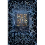 Dr Brittany Schorn, - Norse Myths & Tales: Epic Tales (Gothic Fantasy)