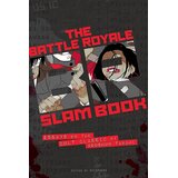 VIZ Media Battle Royale Slam Book: Essays On The Cult Classic By Koushun Takami | Eponuda.com