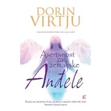 Dorin Virtju - Asertivnost za zemaljske anđele - kako da budete puni ljubavi, umesto previše fini