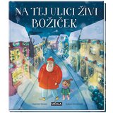 Učila na tej ulici živi božiček u