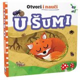 NAŠA DJECA slikovnica Otvori i nauči - U šumi 07475-3 | shoptok.hr