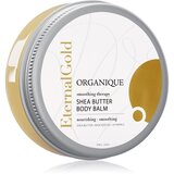 Organique Eternal Gold Smoothing Therapy gladilni balzam za telo z karitejevim maslom 200 g | Shoptok.si