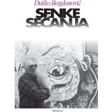 Prometej, Novi Sad Duško Bogdanović - Senke sećanja | ePonuda.com