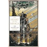 Harper Collins Publishers Ltd Yeong-Do Lee - The Heart of the Nhaga Cene