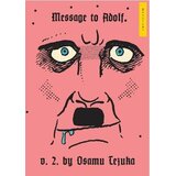 Penguin Random House Osamu Tezuka - Message To Adolf, Vol. 2 | Eponuda.com