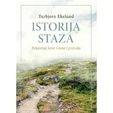 Turbjern Ekelund - Istorija staza