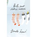 Prometej, Novi Sad Đorđe Simić - Bili smo dobri momci | ePonuda.com