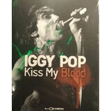  Pop, Iggy-Kiss My Blood | Eponuda.com
