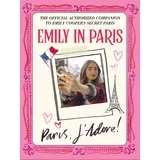 Emily in Paris - Emily in Paris: Paris, JAdore!