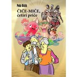 Kreativna radionica Balkan Peđa Ristić - Čiče-miče, četiri priče | Eponuda.com