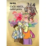 Peđa Ristić - Čiče-miče, četiri priče
