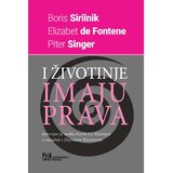 Akademska Knjiga I životinje imaju prava - Boris Sirilnik, Elizabet de Fontene, Piter Singer Cene