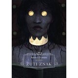 Orfelin Robert Vilijam Čejmbers
 - Žuti znak Cene