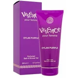 Versace Pour Femme Dylan Purple gel za prhanje 200 ml za ženske