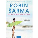Vulkan Izdavaštvo Robin Šarma - Svetac, surfer i direktorka knjiga | ePonuda.com