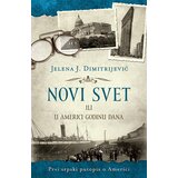 Laguna Jelena J. Dimitrijević - Novi svet ili U Americi godinu dana Cene