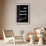  Plakat - If Not Now When? 21x30 Zlatni okvir s margom | shoptok.hr