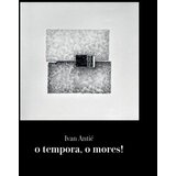 O tempora/ o mores | Eponuda.com