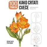 Suzi Hodž, Džonatan Nivi - Kako crtati cveće jednostavnim koracima