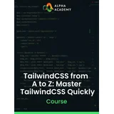 TailwindCSS from A to Z: Master TailwindCSS Quickly (PC / Mobile) Key GLOBAL