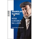 Nova sjećanja na ljude - Glumac Branislav | shoptok.hr